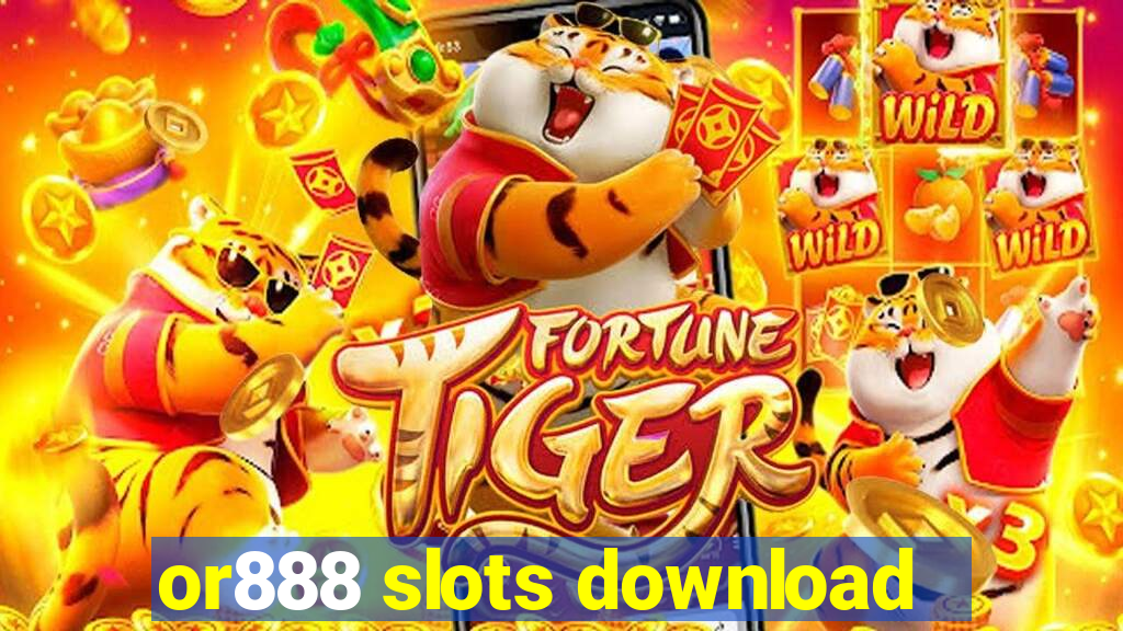 or888 slots download